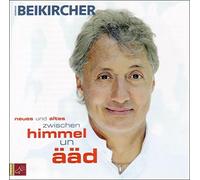 Beikircher,Konrad - Neues und Altes Zwischen Himmel un Ääd