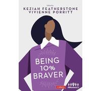 Being 10% Braver (Corwin Ltd)
