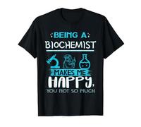 Being A Biochemist Makes Me Happy You Not So Much Chemistry Value Graphic T-Shirt, Men, Black, M