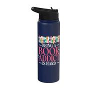 Being A Book Addict is Hard Books Reading Librarian Bookworm Stainless Steel Insulated Water Bottle