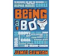 Being a Boy by James Dawson ( 2013 ) Paperback