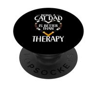 Being A Cat Dad Is Better Than Therapy Cat Paw Kitten Lover PopSockets Adhesive PopGrip