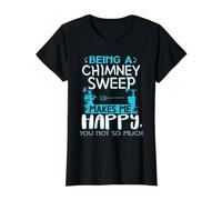 Being A Chimney Sweep Makes Me Happy You Not So Much Sweeper Value Graphic T-Shirt, Women, Black, XL