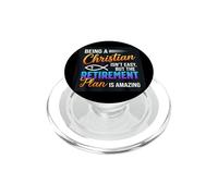 Being A Christian Isn't Easy But The Retirement Is Amazing PopSockets PopGrip for MagSafe