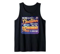 Being A Christian Isn't Easy But The Retirement is Amazing Tank Top