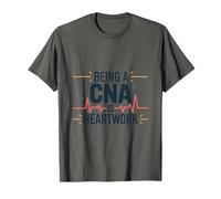 Being A CNA is Heartwork, Certified Nursing Assistant Nurse T-Shirt