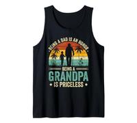 Being a Dad is an Honor Being a Grandpa is Priceless Tank Top