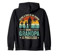 Being a Dad Is an Honor Being a Grandpa Is Priceless Zip Hoodie