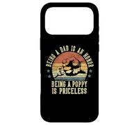 Being A Dad Is An Honor Being A Poppy Is Priceless - Poppy Case for iPhone 17 Pro Max
