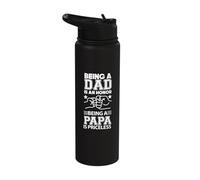 Being a Dad is an Honor Papa is Priceless Daddy Father's Day Stainless Steel Insulated Water Bottle