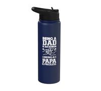 Being a Dad is an Honor Papa is Priceless Daddy Father's Day Stainless Steel Insulated Water Bottle