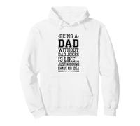 Being A Dad Without Dad Jokes Funny Father's Day Pullover Hoodie