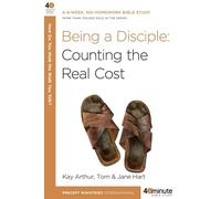 Being a Disciple (40 Minute Bible Study): Counting the Real Cost
