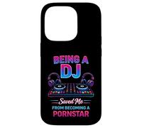 Being A DJ Saved Me From Funny Disc Jockey Music Player Dad Case for iPhone 14 Pro