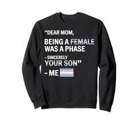Being A Female LGBTQ Pride Month Trans Transgender Sweatshirt