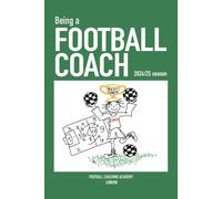 Being a Football Coach: 2024/25 Season