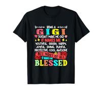Being A Gigi Makes Me Youthful Joyful Happy Mother's Day T-Shirt