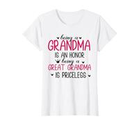 being a grandma is an honor being a great grandma priceless T-Shirt