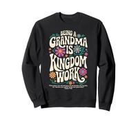 Being A Grandma Is Kingdom Work Boho Floral Mother's Day Sweatshirt