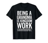 Being a Grandma is Kingdom Work Christian Jesus Mother's Day T-Shirt