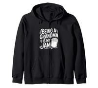 Being a Grandma is My Jam Fun for Grandmothers Zip Hoodie