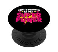 Being A Grandma Is My Super Power Grandmom Jokes Granny PopSockets Adhesive PopGrip