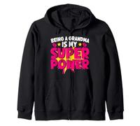 Being A Grandma Is My Super Power Grandmom Jokes Granny Zip Hoodie