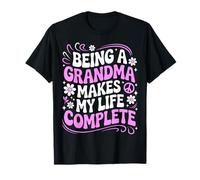 Being A Grandma Makes My Life Complete Groovy Mothers Day T-Shirt