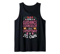 Being A Guidance Counselor is A Superpower Tank Top