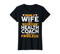 Being a Health Coach Wife is a Privilege - Dietitian's Wife T-Shirt