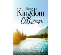 Being A Kingdom Citizen