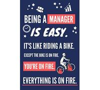 Being a Manager Is Easy. It's Like Riding a Bike: Funny Manager Gifts for Women. Red & Blue Lined Journal Notebook