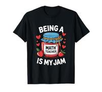 Being A Math Teacher is My Jam Cute Back to School Teachers T-Shirt