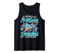 Being A Mom is an Honor Being A Grandma is Priceless Tank Top