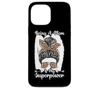 Being A Mom Is My Superpower Messy Bun Leopard Mother's Day Case for iPhone 13 Pro Max