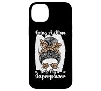 Being A Mom Is My Superpower Messy Bun Leopard Mother's Day Case for iPhone 14 Plus