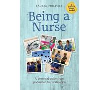 Being a Nurse: a personal guide from graduation to revalidation