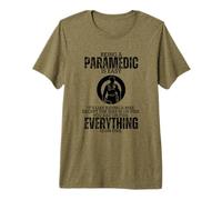 Being A Paramedic is Easy Proud Funny EMT Paramedic Premium T-Shirt