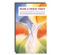 Being a Priest Today: Exploring Priestly Identity by Christopher J. Cocksworth, Rosalind Brown (2006)