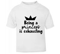 Being a Princess is Exhausting [BBY6] Short Sleeve Cotton Toddler t Shirt, 2-3 Years, White