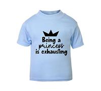 Being a Princess is Exhausting [BBY6] Short Sleeve Cotton Toddler t Shirt, 3-4 Years, Pastel Blue