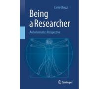 Being a Researcher : An Informatics Perspective