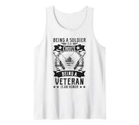 Being A Soldier Choice Being A Veteran Is An Honor Tank Top