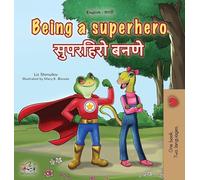 Being a Superhero (English Marathi Bilingual Children's Book) (English Marathi Bilingual Collection)