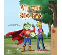 Being a Superhero (Haitian Creole Children's Book) (Haitian Creole Bedtime Collection)