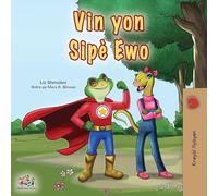 Being a Superhero (Haitian Creole Children's Book) (Haitian Creole Bedtime Collection)