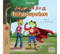 Being a Superhero (Pashto English Bilingual Children's Book) (Pashto English Bilingual Collection)