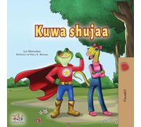Being a Superhero (Swahili Children's Book) (Swahili Bedtime Collection)