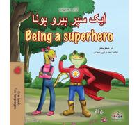 Being a Superhero (Urdu English Bilingual Children's Book)