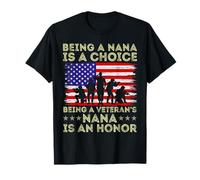 Being a Veteran’s Nana is an Honor US Flag Veterans Grandma T-Shirt